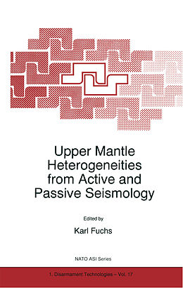 Kartonierter Einband Upper Mantle Heterogeneities from Active and Passive Seismology von 