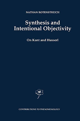 Couverture cartonnée Synthesis and Intentional Objectivity de Nathan Rotenstreich