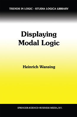 Kartonierter Einband Displaying Modal Logic von Heinrich Wansing