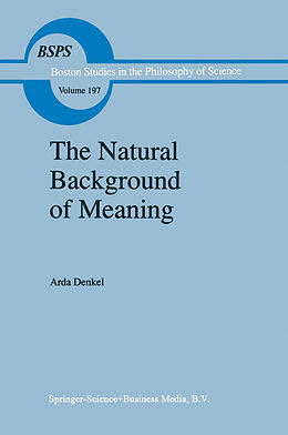 Couverture cartonnée The Natural Background of Meaning de A. Denkel