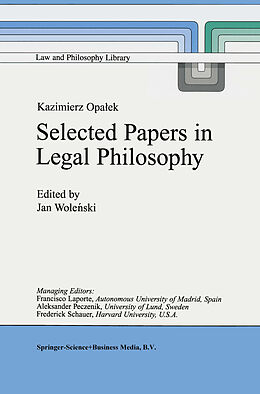 Kartonierter Einband Kazimierz Opa ek Selected Papers in Legal Philosophy von 