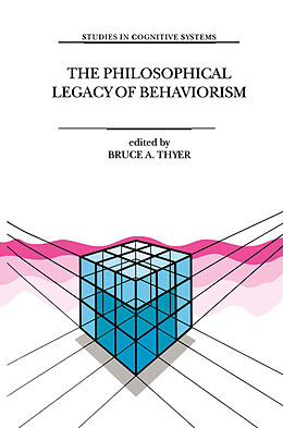 Kartonierter Einband The Philosophical Legacy of Behaviorism von 