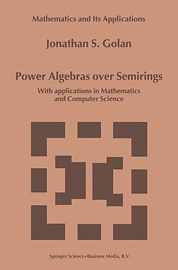 Kartonierter Einband Power Algebras over Semirings von Jonathan S. Golan