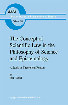 Kartonierter Einband The Concept of Scientific Law in the Philosophy of Science and Epistemology von Igor Hanzel