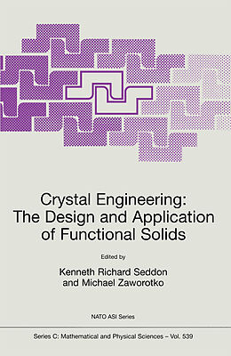Kartonierter Einband Crystal Engineering The Design and Application of Functional Solids von 