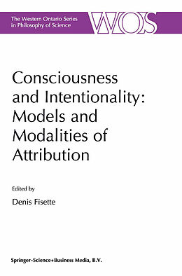 Kartonierter Einband Consciousness and Intentionality: Models and Modalities of Attribution von 