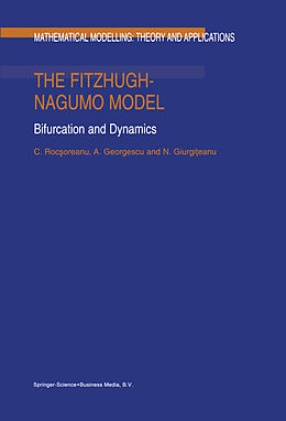 Kartonierter Einband The FitzHugh-Nagumo Model von C. Rocsoreanu, N. Giurgiteanu, A. Georgescu