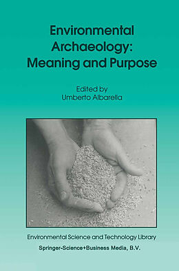 Kartonierter Einband Environmental Archaeology: Meaning and Purpose von 
