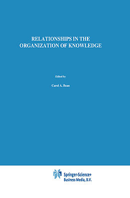 Kartonierter Einband Relationships in the Organization of Knowledge von 