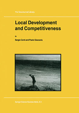 Kartonierter Einband Local Development and Competitiveness von P. Giaccaria, S. Conti