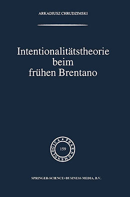 Couverture cartonnée Intentionalitätstheorie beim frühen Brentano de A. Chrudzimski