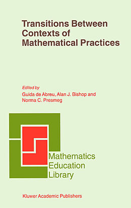 Couverture cartonnée Transitions Between Contexts of Mathematical Practices de 