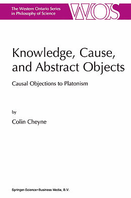 Kartonierter Einband Knowledge, Cause, and Abstract Objects von C. Cheyne