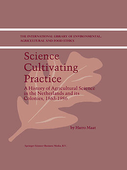 Couverture cartonnée Science Cultivating Practice de H. Maat