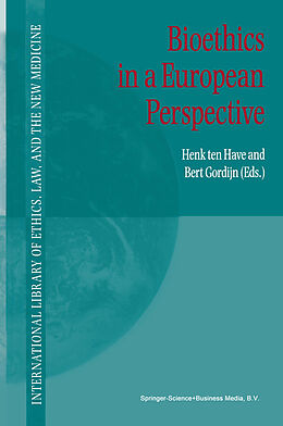 Couverture cartonnée Bioethics in a European Perspective de 