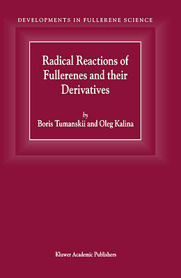 Couverture cartonnée Radical Reactions of Fullerenes and their Derivatives de O. Kalina, B. L. Tumanskii