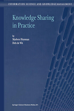 Kartonierter Einband Knowledge Sharing in Practice von D. H. De Wit, M. H. Huysman