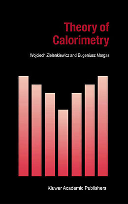 Couverture cartonnée Theory of Calorimetry de E. Margas, W. Zielenkiewicz