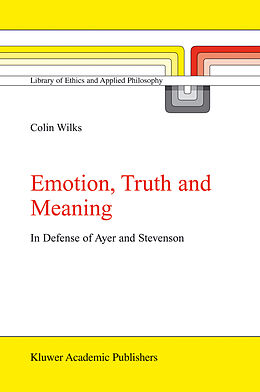 Kartonierter Einband Emotion, Truth and Meaning von C. Wilks