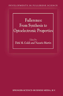 Couverture cartonnée Fullerenes: From Synthesis to Optoelectronic Properties de 