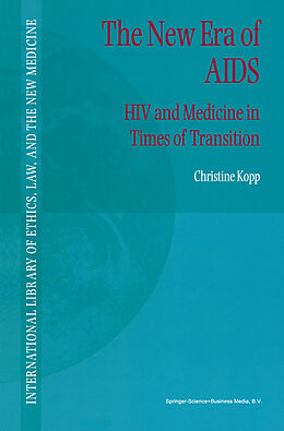 Kartonierter Einband The New Era of AIDS von C. Kopp