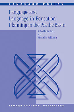 Couverture cartonnée Language and Language-in-Education Planning in the Pacific Basin de R.B. Kaplan, Richard B. Baldauf Jr.