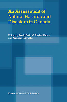 Kartonierter Einband An Assessment of Natural Hazards and Disasters in Canada von 
