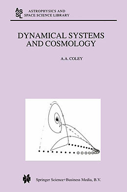 Kartonierter Einband Dynamical Systems and Cosmology von A. A. Coley