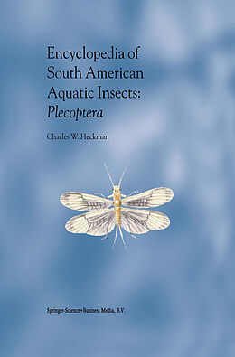 Couverture cartonnée Encyclopedia of South American Aquatic Insects: Plecoptera de Charles W. Heckman