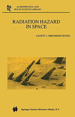 Kartonierter Einband Radiation Hazard in Space von L. I. Miroshnichenko