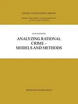Kartonierter Einband Analyzing Rational Crime - Models and Methods von Olof Dahlbäck