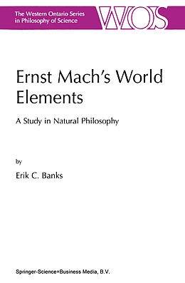 Kartonierter Einband Ernst Mach s World Elements von E. C. Banks