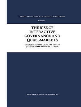 Kartonierter Einband The Rise of Interactive Governance and Quasi-Markets von 