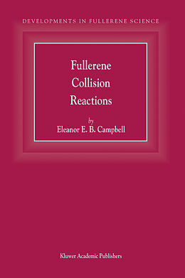 Couverture cartonnée Fullerene Collision Reactions de E. E. Campbell