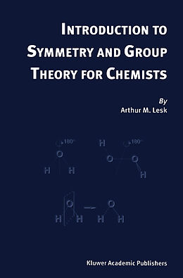 Couverture cartonnée Introduction to Symmetry and Group Theory for Chemists de Arthur M. Lesk