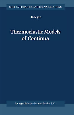 Kartonierter Einband Thermoelastic Models of Continua von D. Iesan
