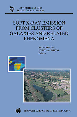 Kartonierter Einband Soft X-Ray Emission from Clusters of Galaxies and Related Phenomena von 