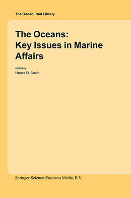 Kartonierter Einband The Oceans: Key Issues in Marine Affairs von 