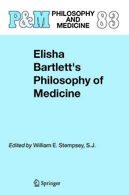 Kartonierter Einband Elisha Bartlett's Philosophy of Medicine von 