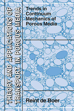 Kartonierter Einband Trends in Continuum Mechanics of Porous Media von Reint De Boer