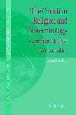 Couverture cartonnée The Christian Religion and Biotechnology de George P. Smith