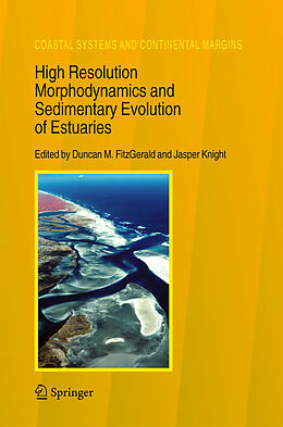 Couverture cartonnée High Resolution Morphodynamics and Sedimentary Evolution of Estuaries de 
