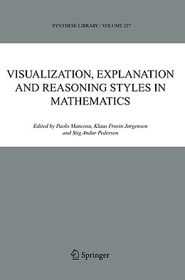 Couverture cartonnée Visualization, Explanation and Reasoning Styles in Mathematics de 
