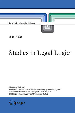 Kartonierter Einband Studies in Legal Logic von Jaap Hage
