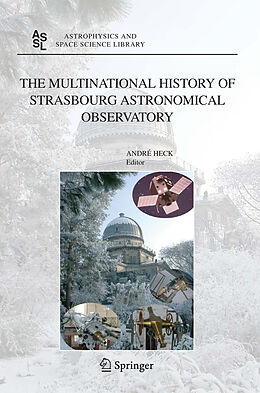 Kartonierter Einband The Multinational History of Strasbourg Astronomical Observatory von 