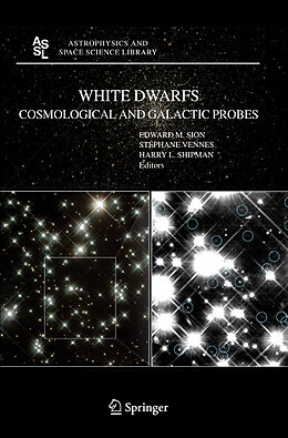 Kartonierter Einband White Dwarfs: Cosmological and Galactic Probes von 