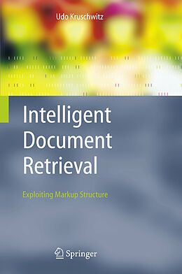 Couverture cartonnée Intelligent Document Retrieval de Udo Kruschwitz