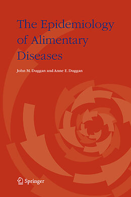 Couverture cartonnée The Epidemiology of Alimentary Diseases de Anne E. Duggan, John M. Duggan