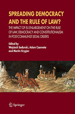 Couverture cartonnée Spreading Democracy and the Rule of Law? de 