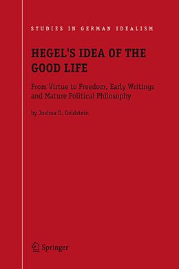 Kartonierter Einband Hegel's Idea of the Good Life von Joshua D. Goldstein